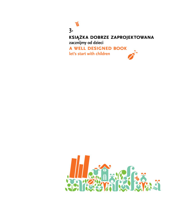 3. Książka dobrze zaprojektowana – zacznijmy od dzieci / A well designed book – let’s start with children